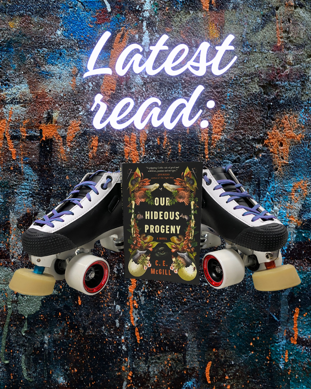 Review: Our Hideous&nbsp;Progeny